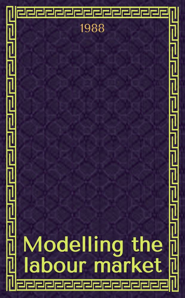 Modelling the labour market