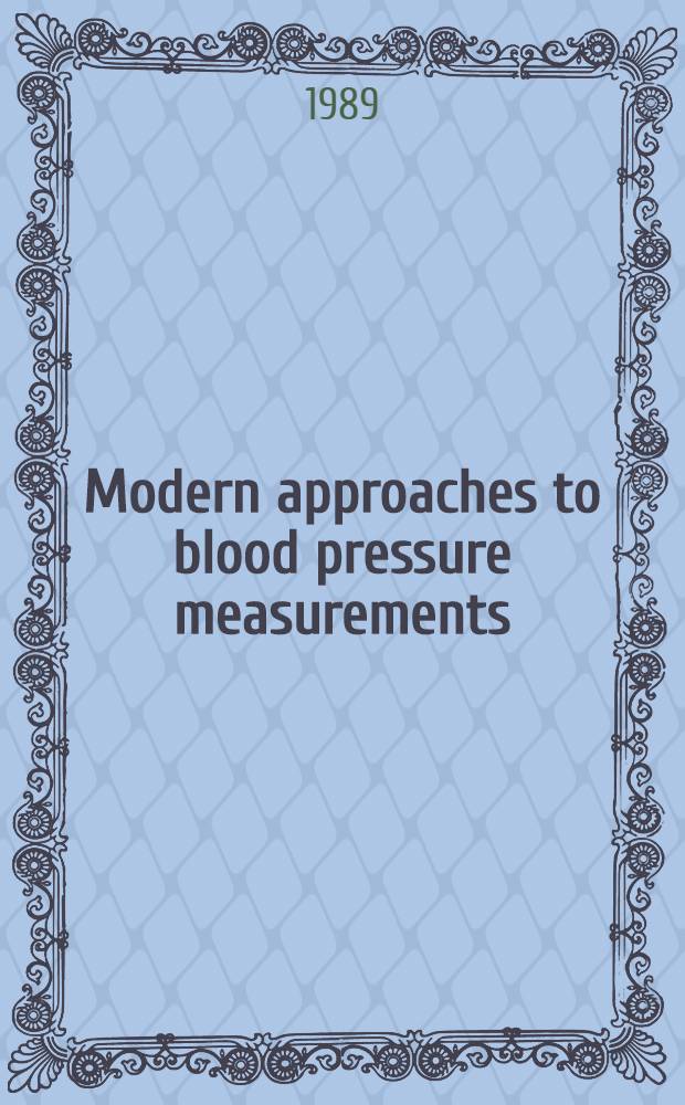 Modern approaches to blood pressure measurements : Patient education
