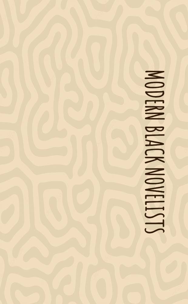 Modern black novelists : A collection of critical essays