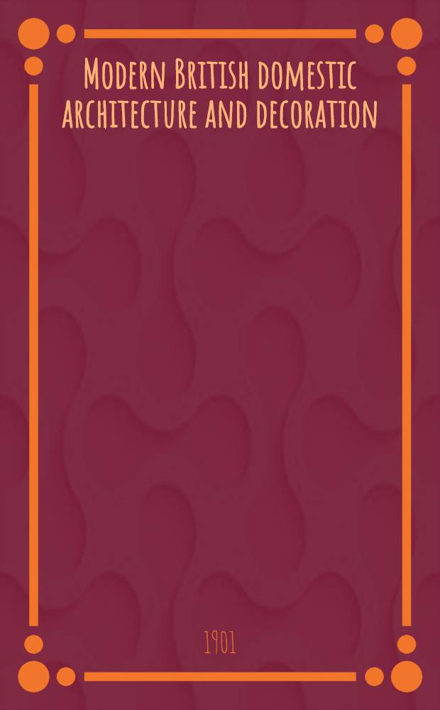 Modern British domestic architecture and decoration : Symposium