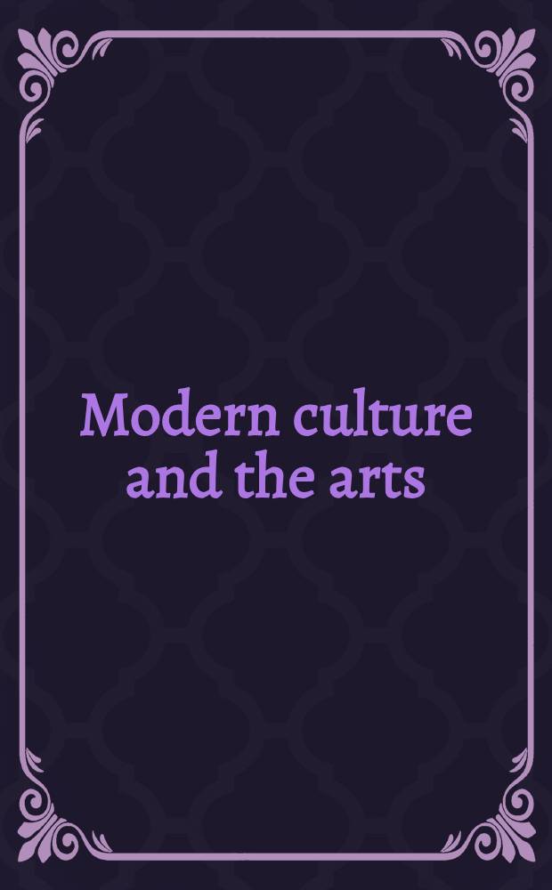 Modern culture and the arts