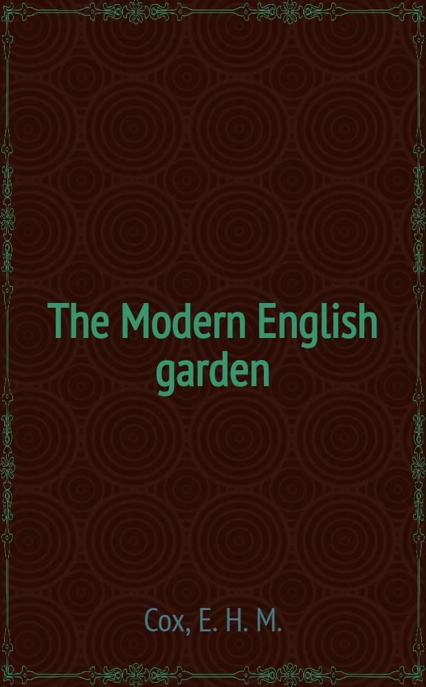 The Modern English garden