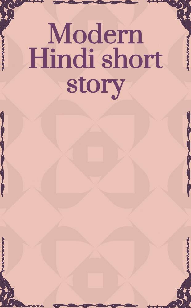 Modern Hindi short story : Select stories a. assesment