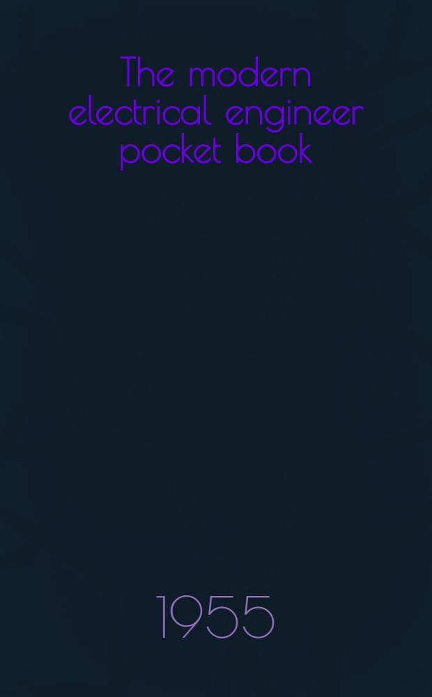 The modern electrical engineer pocket book