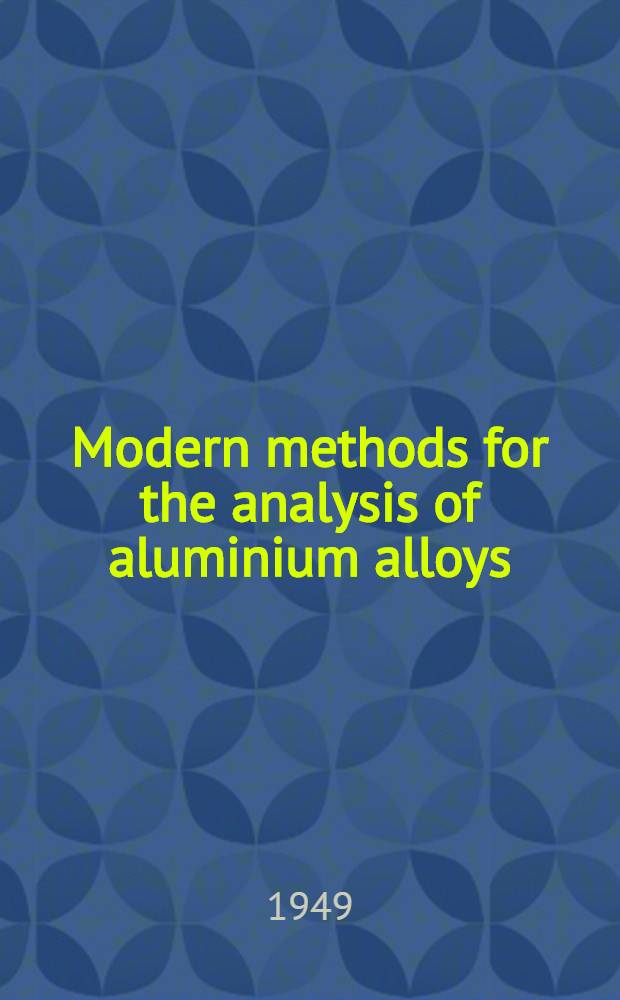Modern methods for the analysis of aluminium alloys