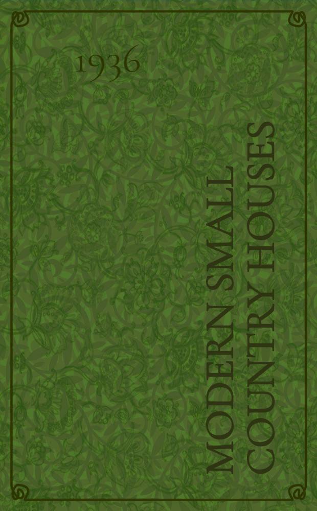 Modern small country houses