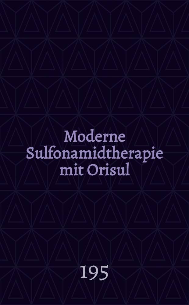 Moderne Sulfonamidtherapie mit Orisul