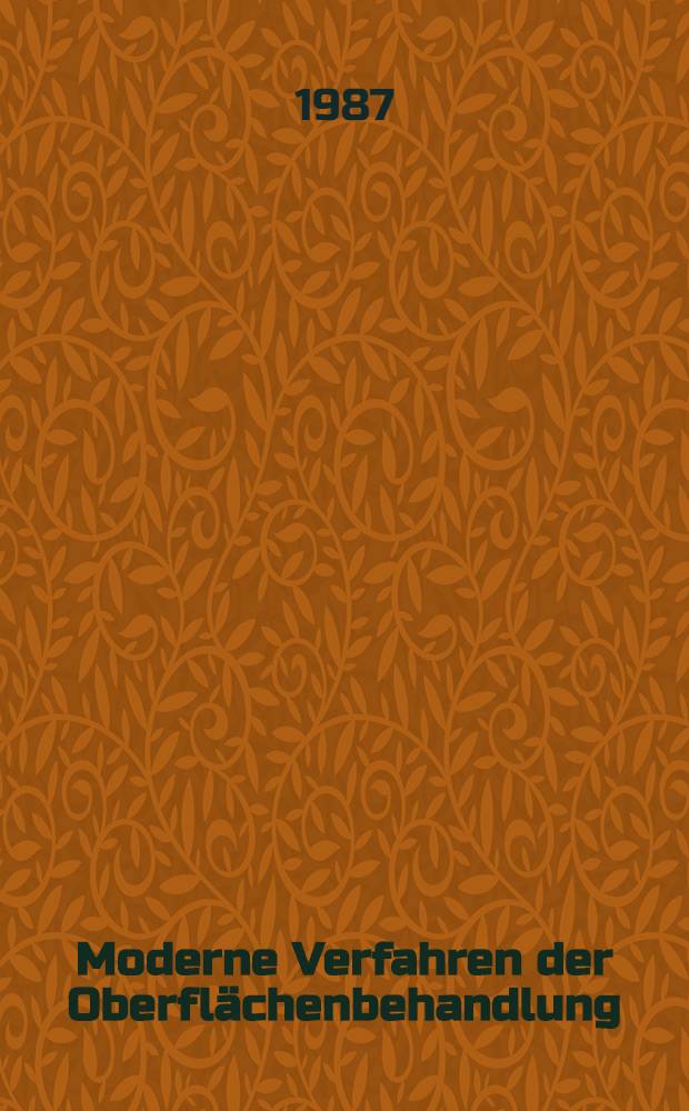 Moderne Verfahren der Oberflächenbehandlung