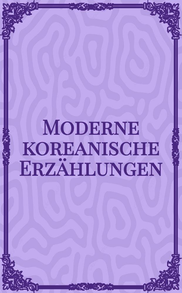 Moderne koreanische Erzählungen
