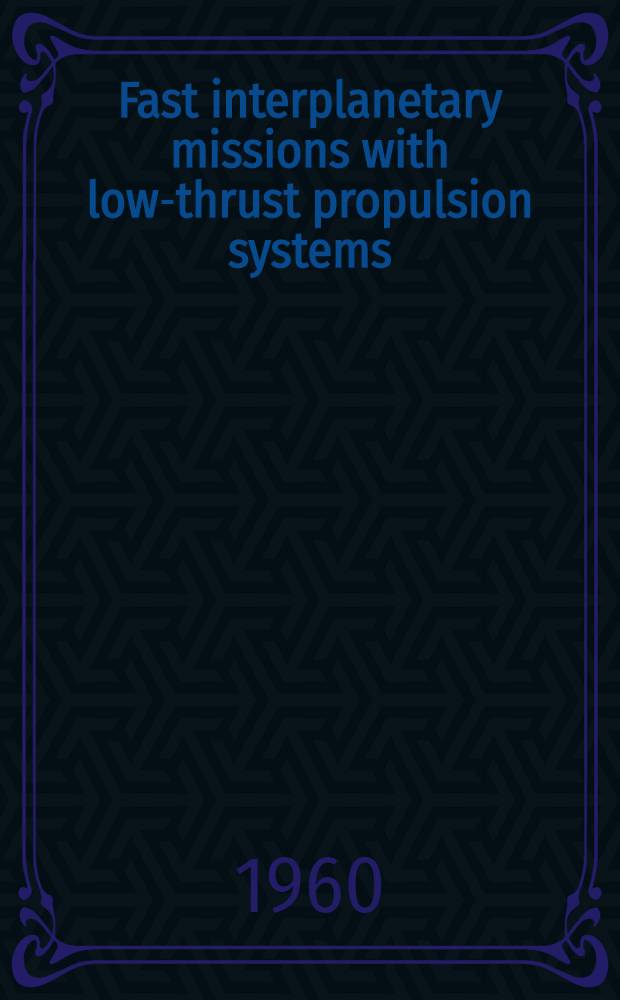 Fast interplanetary missions with low-thrust propulsion systems