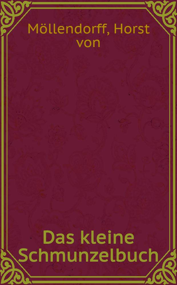 Das kleine Schmunzelbuch