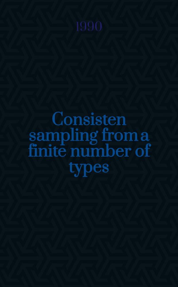 Consisten sampling from a finite number of types