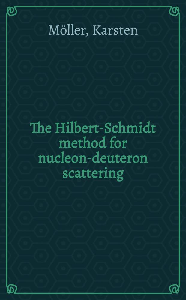 The Hilbert-Schmidt method for nucleon-deuteron scattering