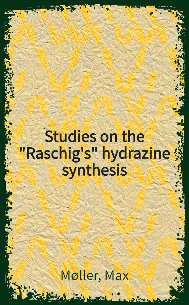 Studies on the "Raschig's" hydrazine synthesis