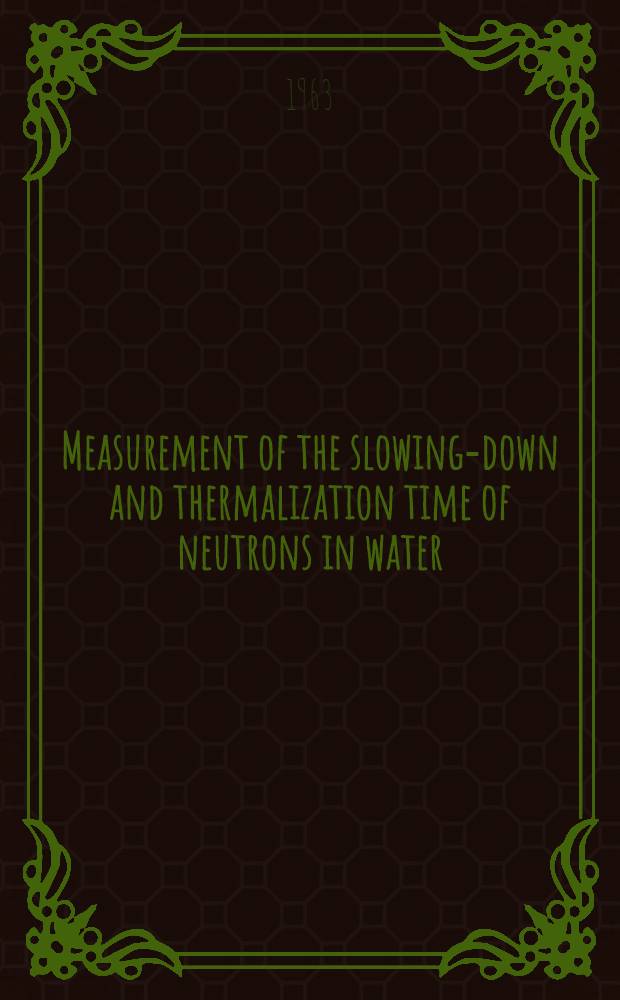 Measurement of the slowing-down and thermalization time of neutrons in water