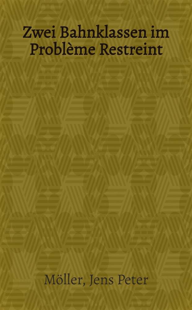 Zwei Bahnklassen im Problème Restreint