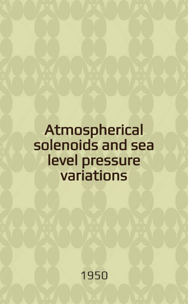 Atmospherical solenoids and sea level pressure variations