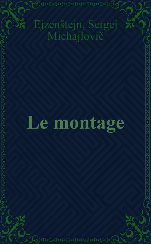 Le montage
