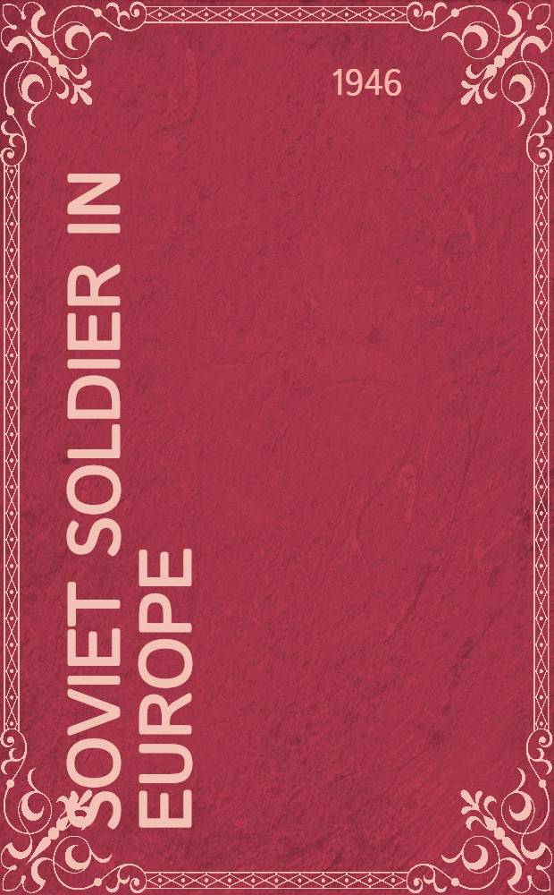 Soviet soldier in Europe