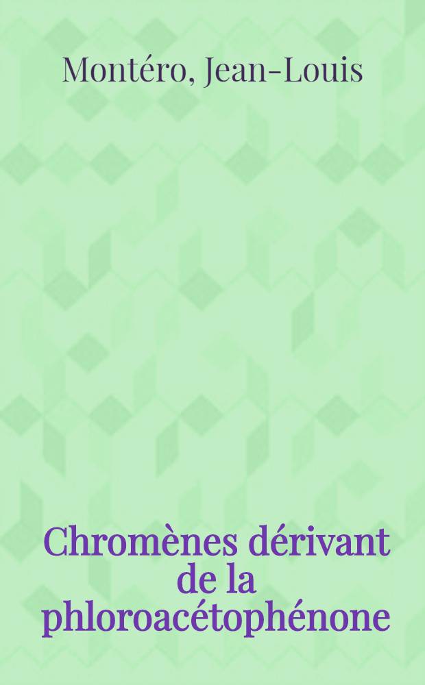 Chromènes dérivant de la phloroacétophénone : Synthèses d'analogues et d'isostères des cannabinoїdes : Thèse ..