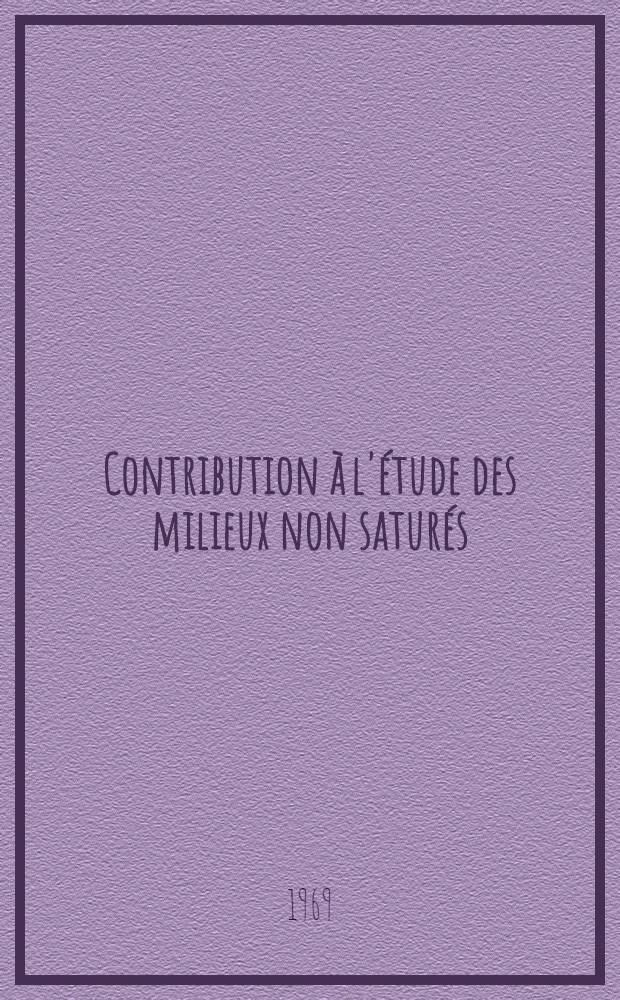 Contribution à l'étude des milieux non saturés : Approche thermodynamique : Thèse prés. à la Fac. des sciences de l'Univ. de Grenoble ..