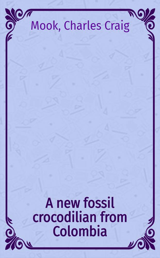 A new fossil crocodilian from Colombia