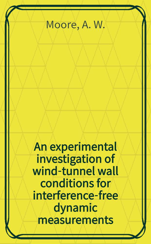 An experimental investigation of wind-tunnel wall conditions for interference-free dynamic measurements