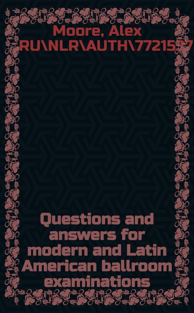 Questions and answers for modern and Latin American ballroom examinations