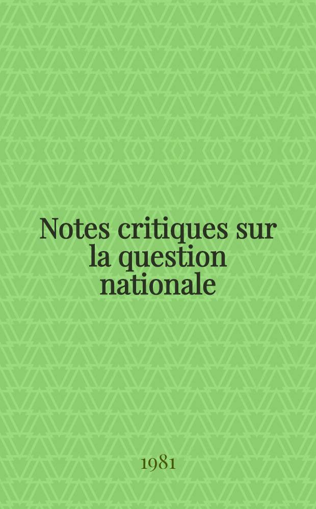 Notes critiques sur la question nationale