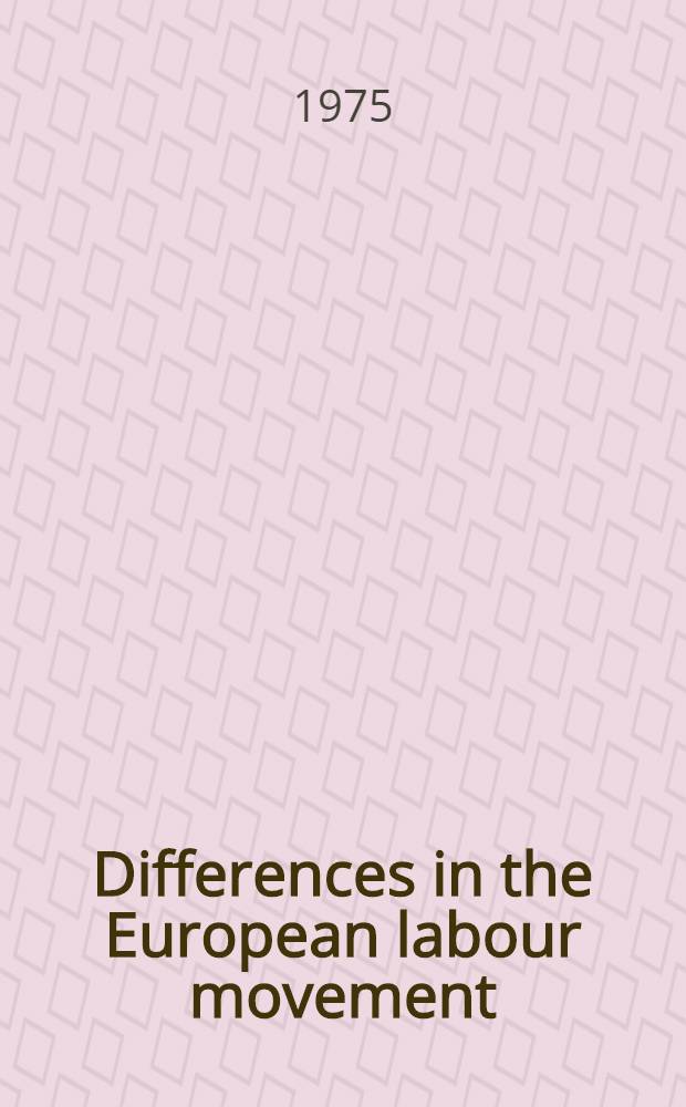 Differences in the European labour movement