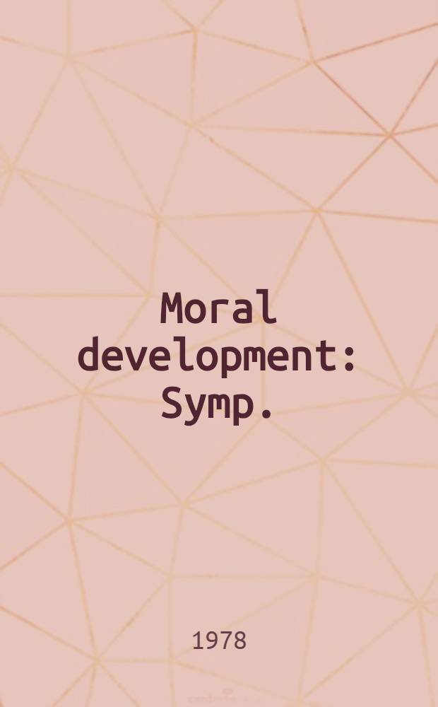 Moral development : Symp.