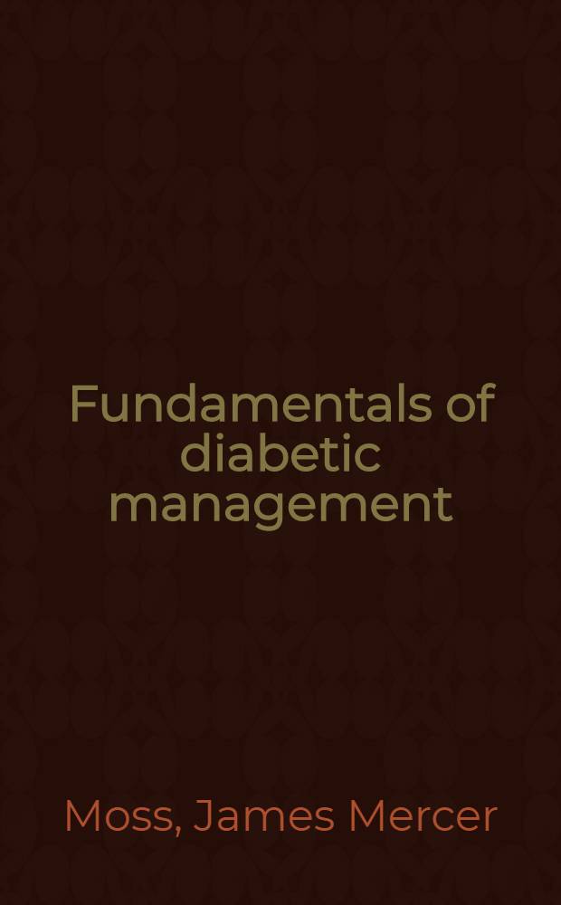 Fundamentals of diabetic management
