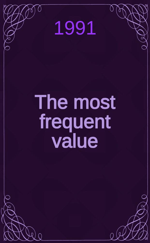 The most frequent value : Introd. to a mod. conception of statistics