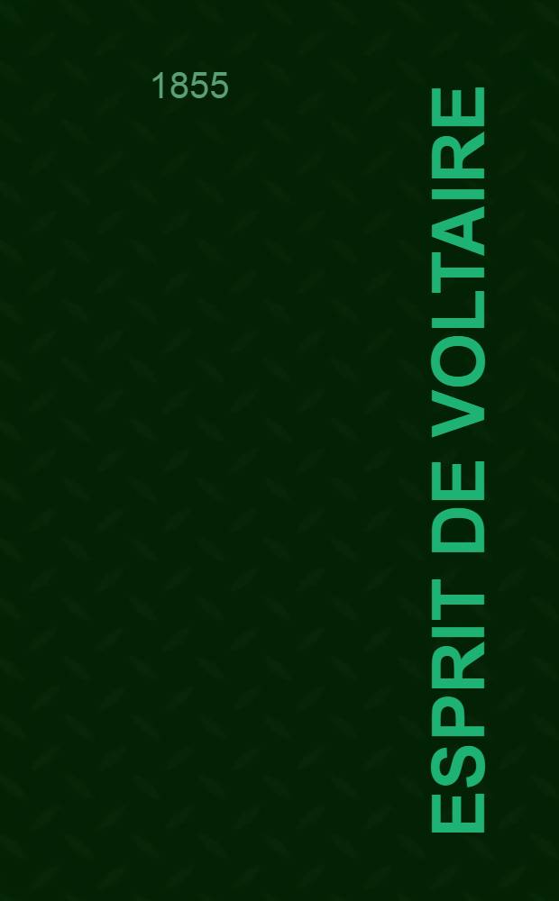 Esprit de Voltaire