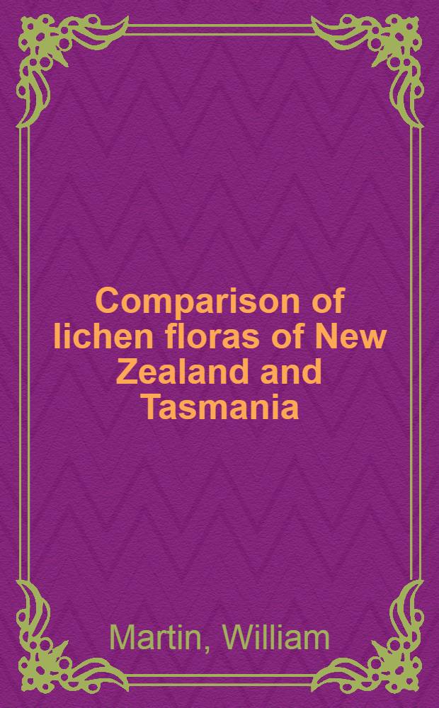 Comparison of lichen floras of New Zealand and Tasmania
