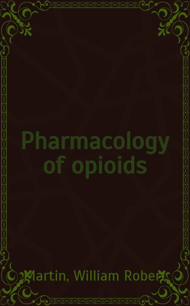 Pharmacology of opioids