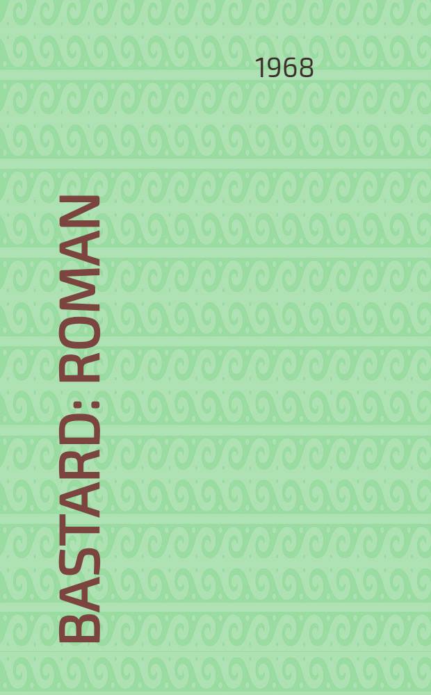 Bastard : Roman