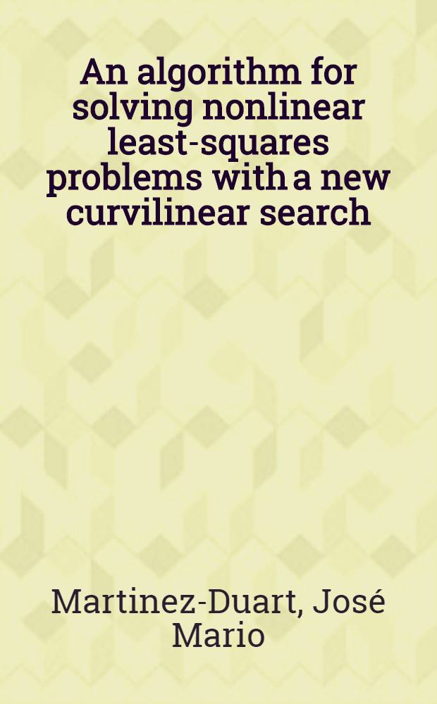 An algorithm for solving nonlinear least-squares problems with a new curvilinear search