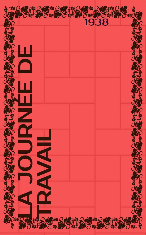 La journée de travail