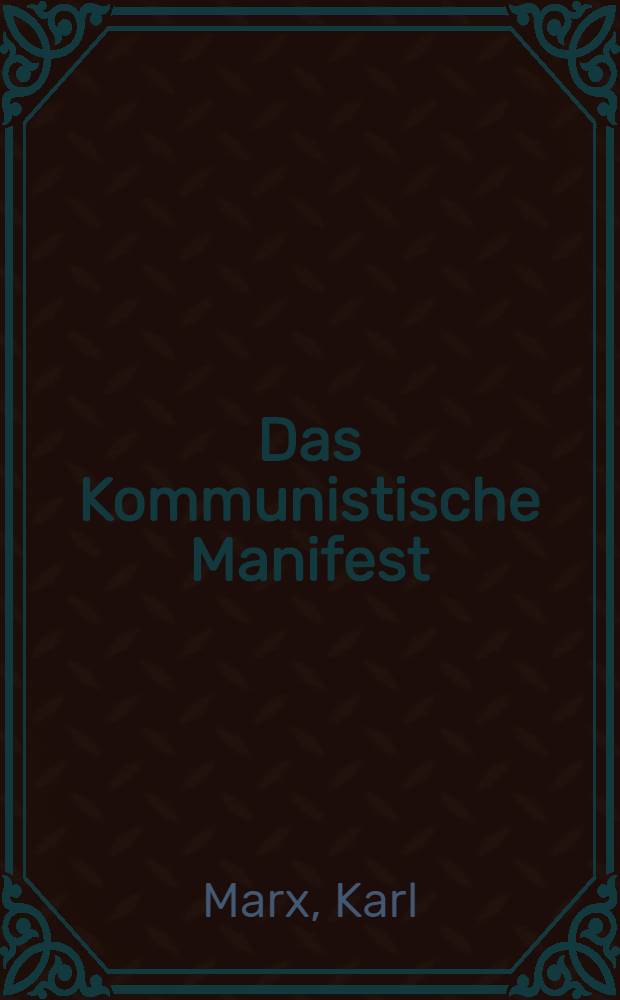 Das Kommunistische Manifest