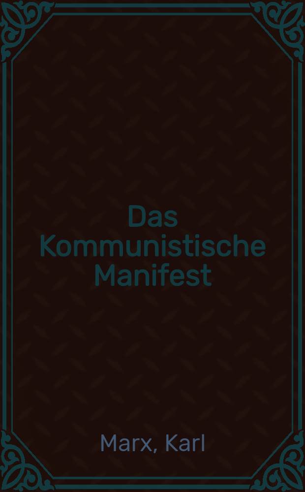 Das Kommunistische Manifest