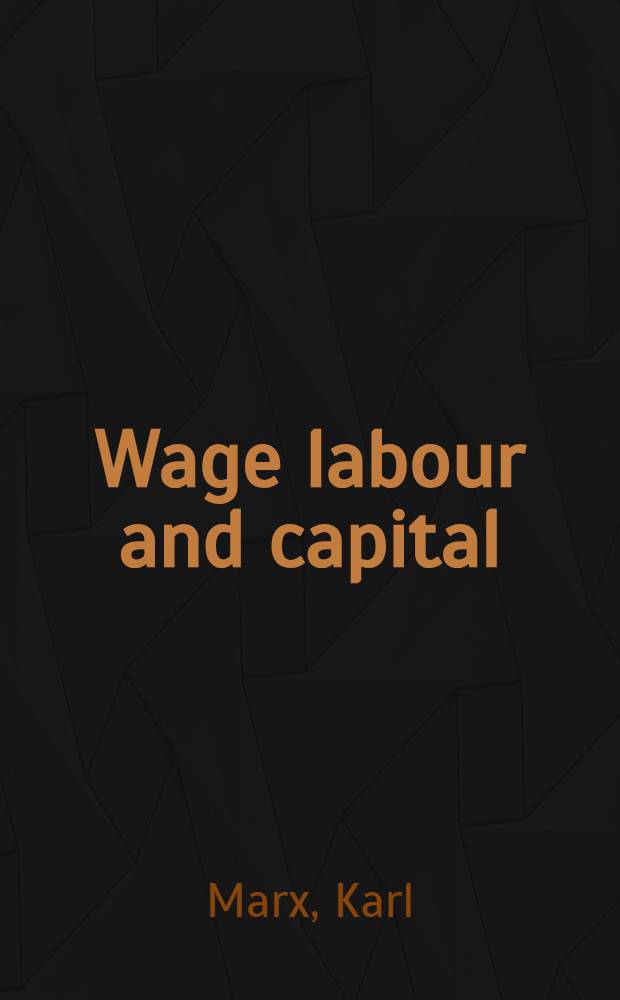 Wage labour and capital