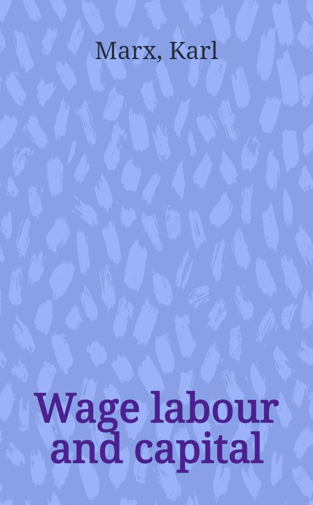 Wage labour and capital