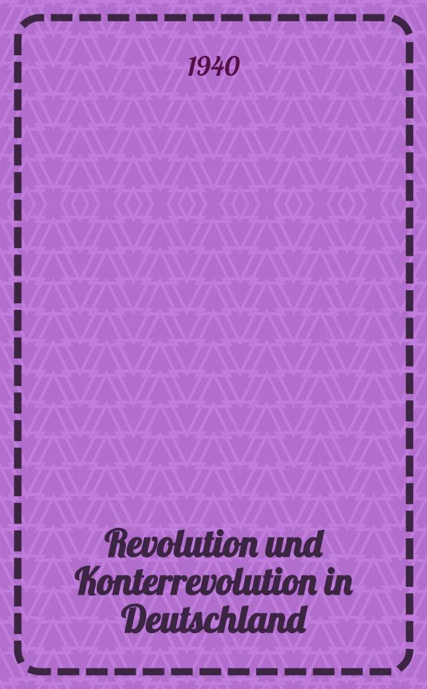 Revolution und Konterrevolution in Deutschland