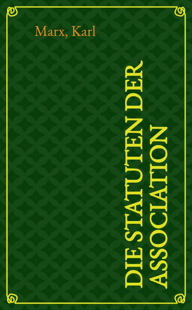 Die Statuten der Association