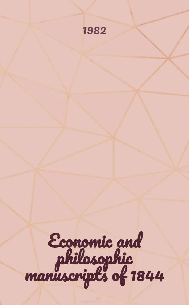 Economic and philosophic manuscripts of 1844