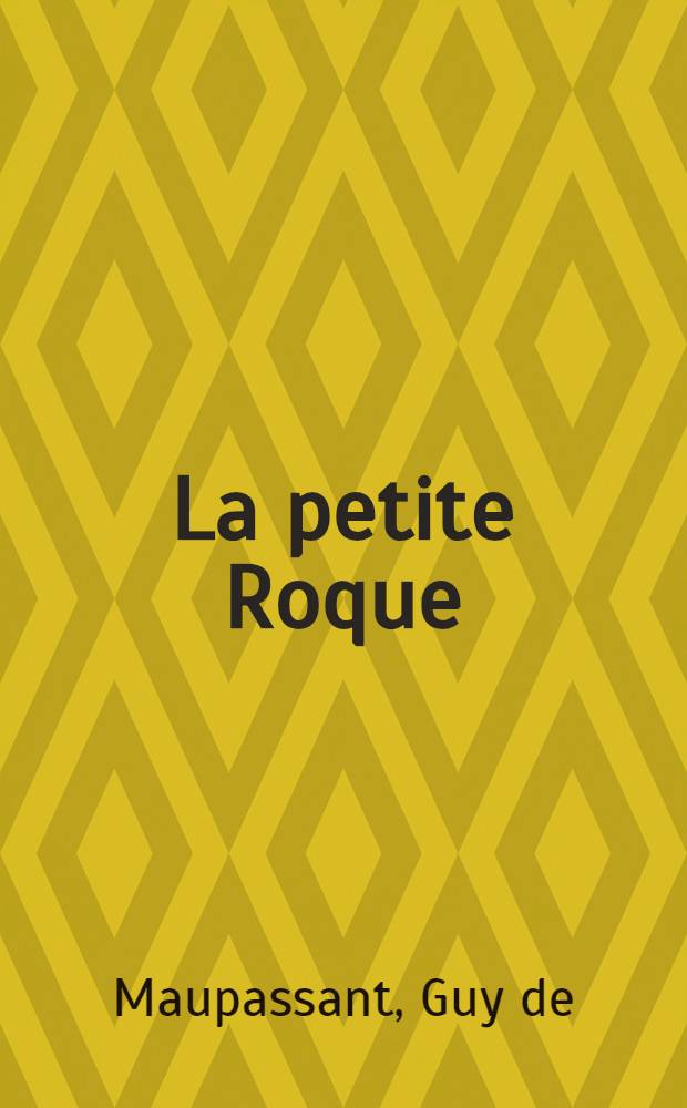 La petite Roque