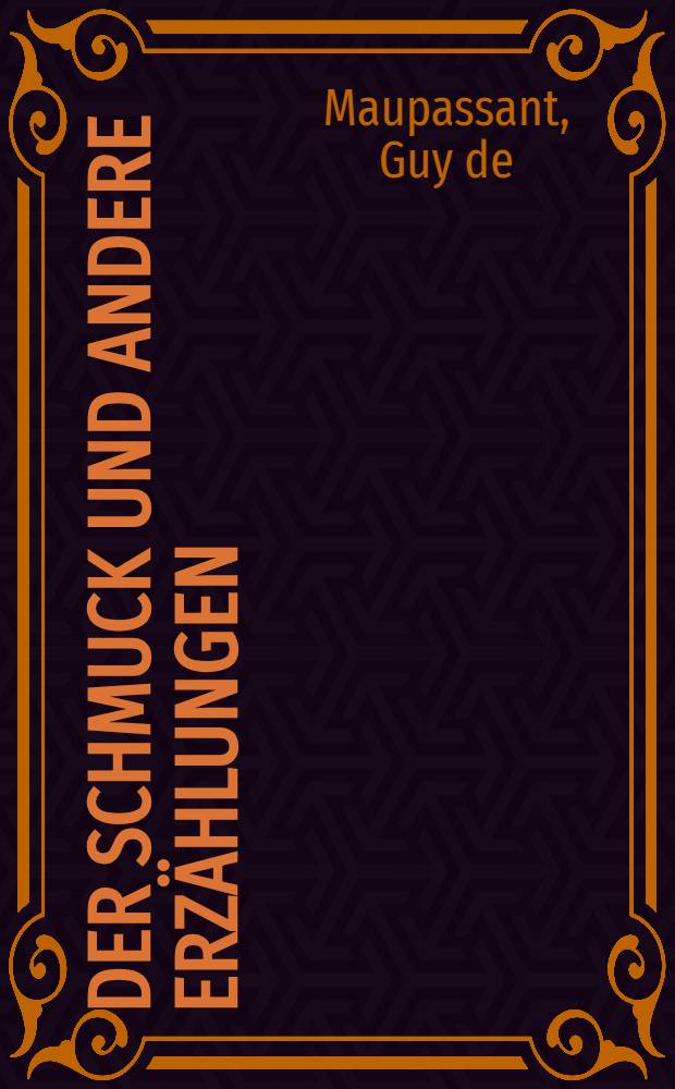 Der Schmuck und andere Erz&auml;hlungen