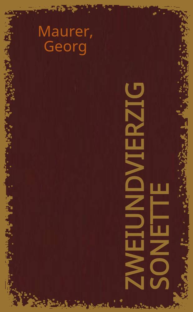 Zweiundvierzig Sonette