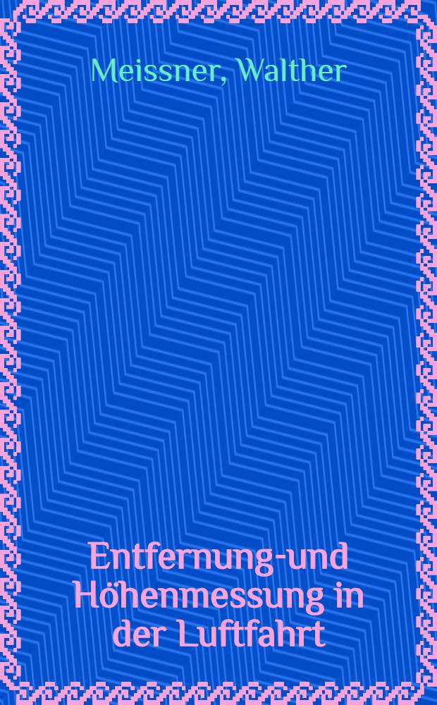 Entfernungs- und Höhenmessung in der Luftfahrt